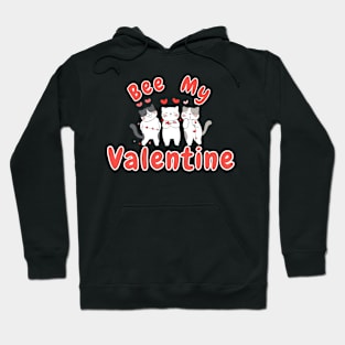 Bee my valentine Hoodie